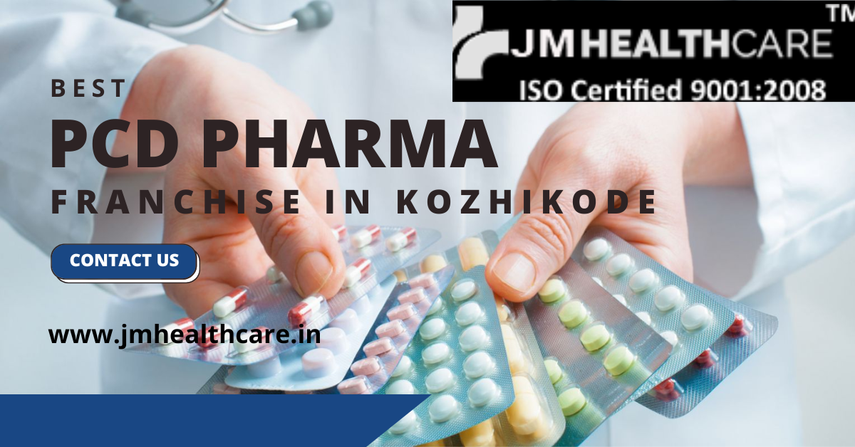 PCD Pharma Franchise in Kozhikode | JM Healthcare
